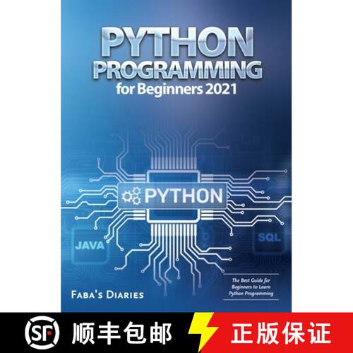 【3-4周达】精装 Python Programming for Beginners 2021: The Best Guide for Beginners to Learn Python P... [9791280762313]