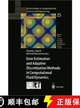 【3-4周达】Error Estimation and Adaptive Discretization Methods in Computational Fluid Dynamics [9783642078415]