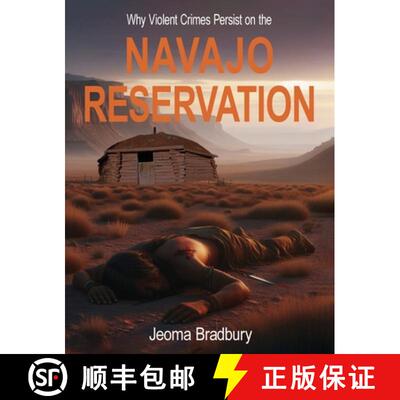 【3-4周达】Why Violent Crimes Persist on the Navajo Reservation [9781662949524]