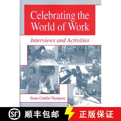 【3-4周达】Celebrating the World of Work: Interviews and Activities [9781563086694]