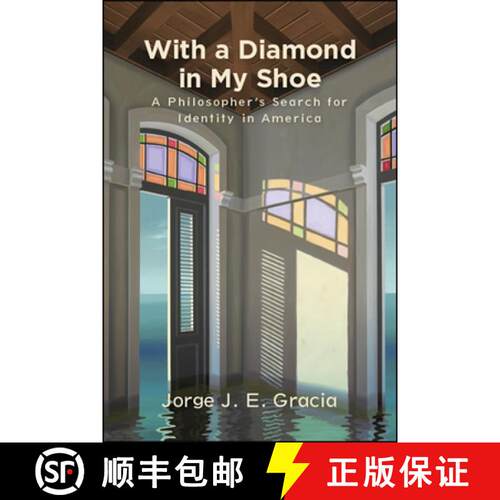 【3-4周达】精装 With a Diamond in My Shoe : A Philosopher's Search for Identity in America [9781438477275]
