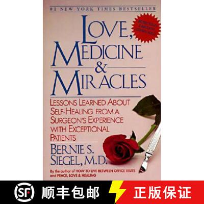 【3-4周达】Love, Medicine and Miracles: Lessons Learned about Self-Healing from a Surgeon's Experienc... [9780060919832]