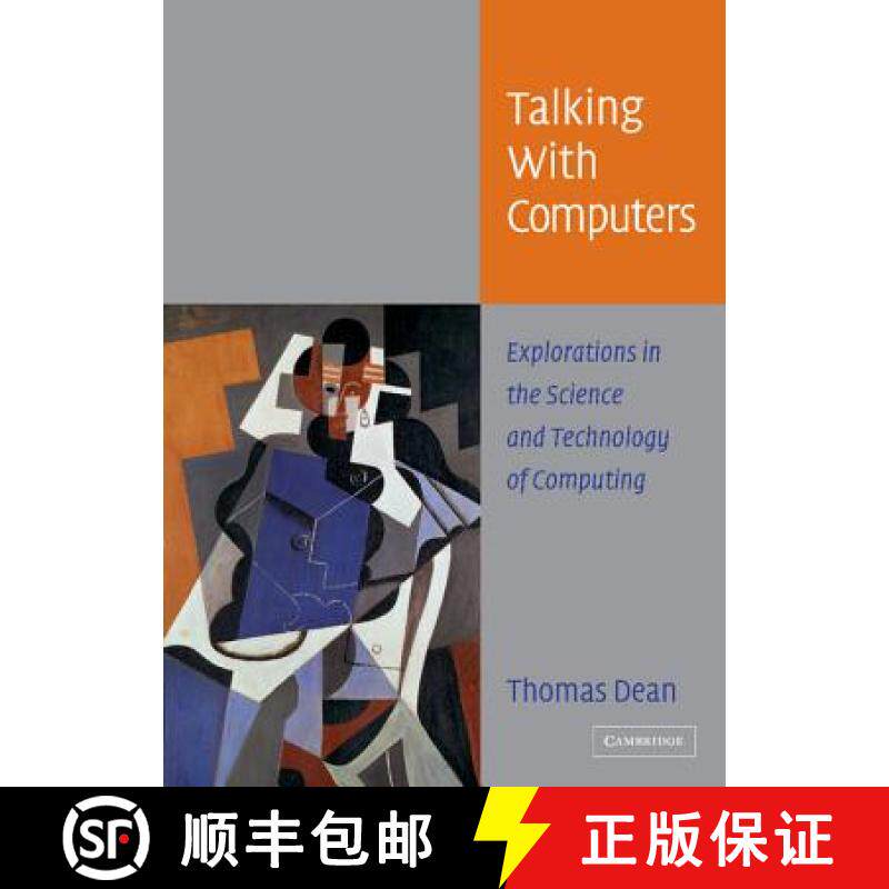 【3-4周达】Talking with Computers: Explorations in the Science and Technology of Computing [9780521834254]