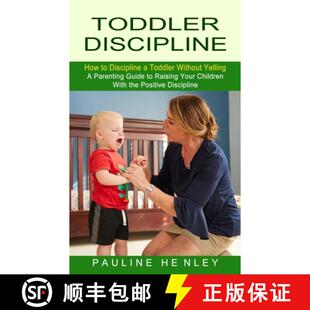 Discipline Toddler Guide 9781774852774 Parenting How 4周达 Yelling Without Rais...
