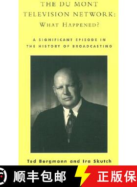【3-4周达】The Du Mont Television Network: What Happened? : A Significant Episode in the History of B... [9780810842700]