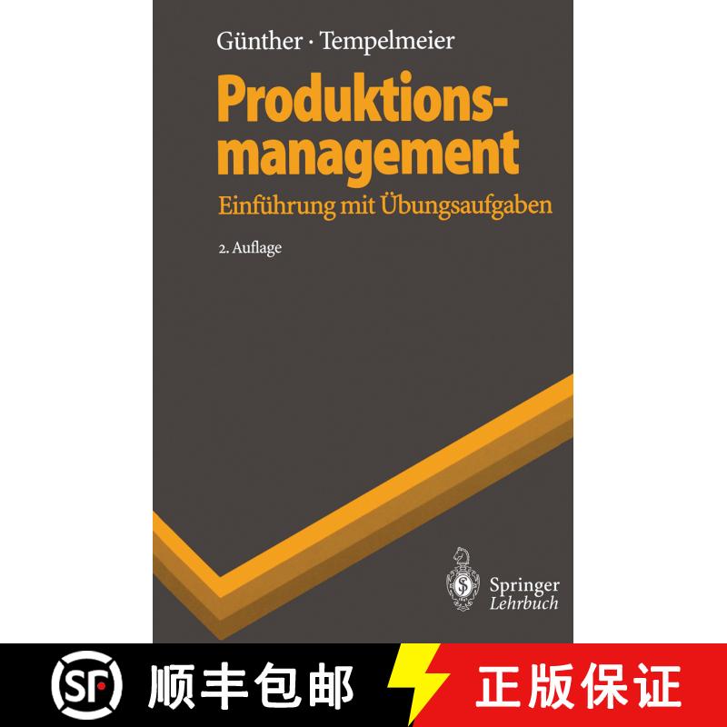 【3-4周达】Produktionsmanagement : Einführung mit Übungsaufgaben (2., vollst. überarb. u. erw. Auf... [9783540602484] - 实物图