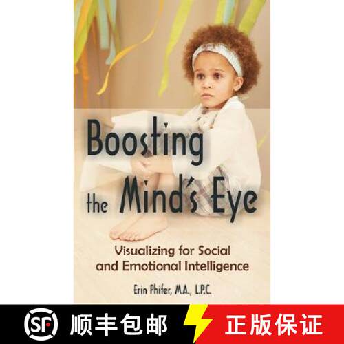 【3-4周达】Boosting the Mind's Eye: Visualizing for Social and Emotional Intelligence [9781581129687]
