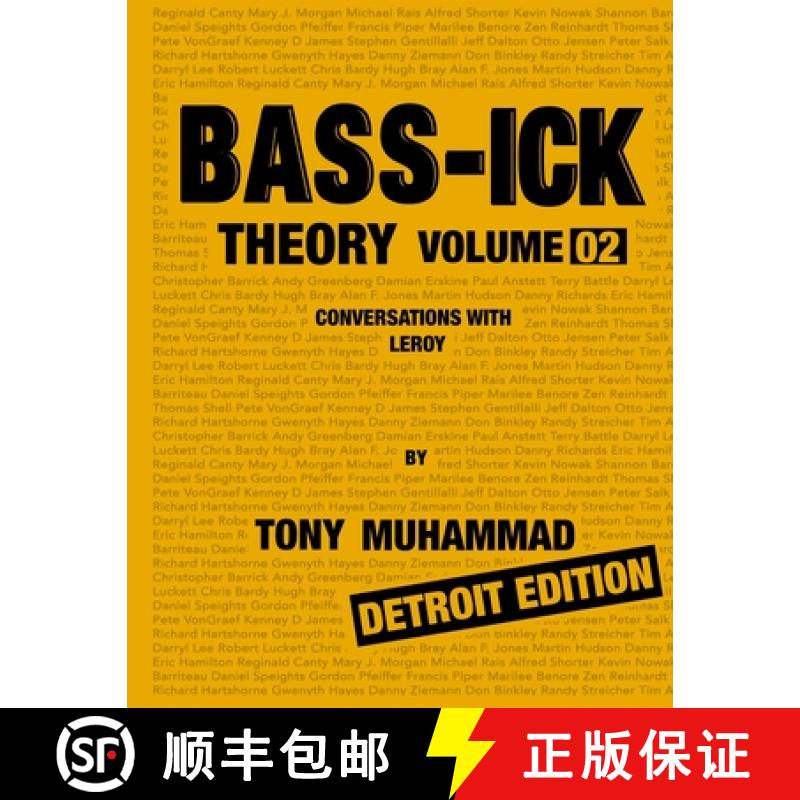 【2-3周达】Bass-ick Theory Volume 02: Conversations with Leroy/Detroit Edition [9781312019584]