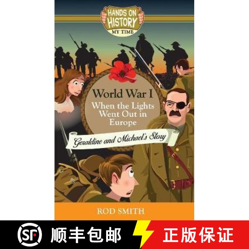 【2-3周达】World War 1: When the lights went out in Europe, Liam and Aoife's story [9781781997789]