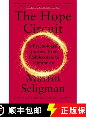 【3-4周达】The Hope Circuit: A Psychologist's Journey from Helplessness to Optimism [9781473696082]