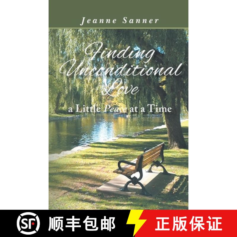 【3-4周达】Finding Unconditional Love  A Little Peace At A Time [9781961119680]