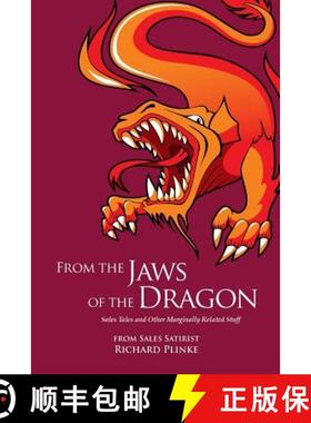 预订 From the Jaws of the Dragon: Sales Tales and Other Marginally Related Stuff [9780988876408]