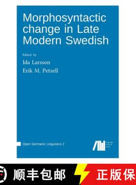 【3-4周达】Morphosyntactic change in Late Modern Swedish [9783985540211]