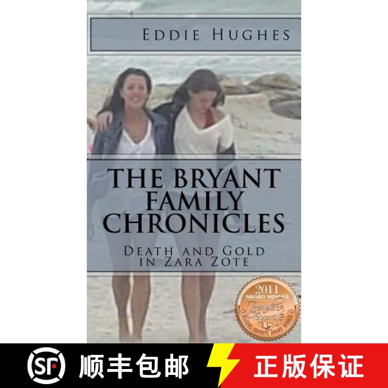 【3-4周达】The Bryant Family Chronicles: Death and Gold in Zara Zote: Pirates, Treasure, Murder Myste... [9780983427605]