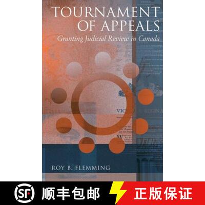 【3-4周达】精装 Tournament of Appeals: Granting Judicial Review in Canada [9780774810821]