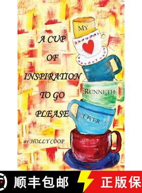 【3-4周达】A Cup of Inspiration To Go Please: My Heart Runneth Over [9798991103206]