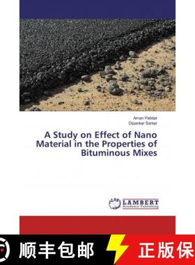 预订 A Study on Effect of Nano Material in the Properties of Bituminous Mixes [9786202079983]