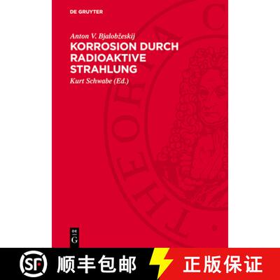 【3-4周达】精装 Korrosion Durch Radioaktive Strahlung [9783112728628]