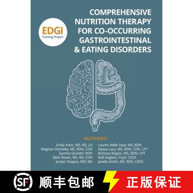 【3-4周达】Comprehensive Nutrition Therapy for Co-Occurring Gastrointestinal & Eating Disorders: the ... [9781662948091]