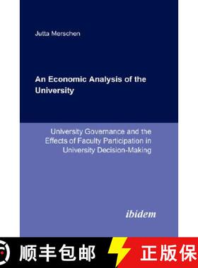 预订 An Economic Analysis of the University. University Governance and the Effects of Faculty Partici... [9783898216494]