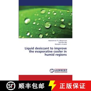 预订 Liquid desiccant to improve the evaporative cooler in humid regions [9783659451089]