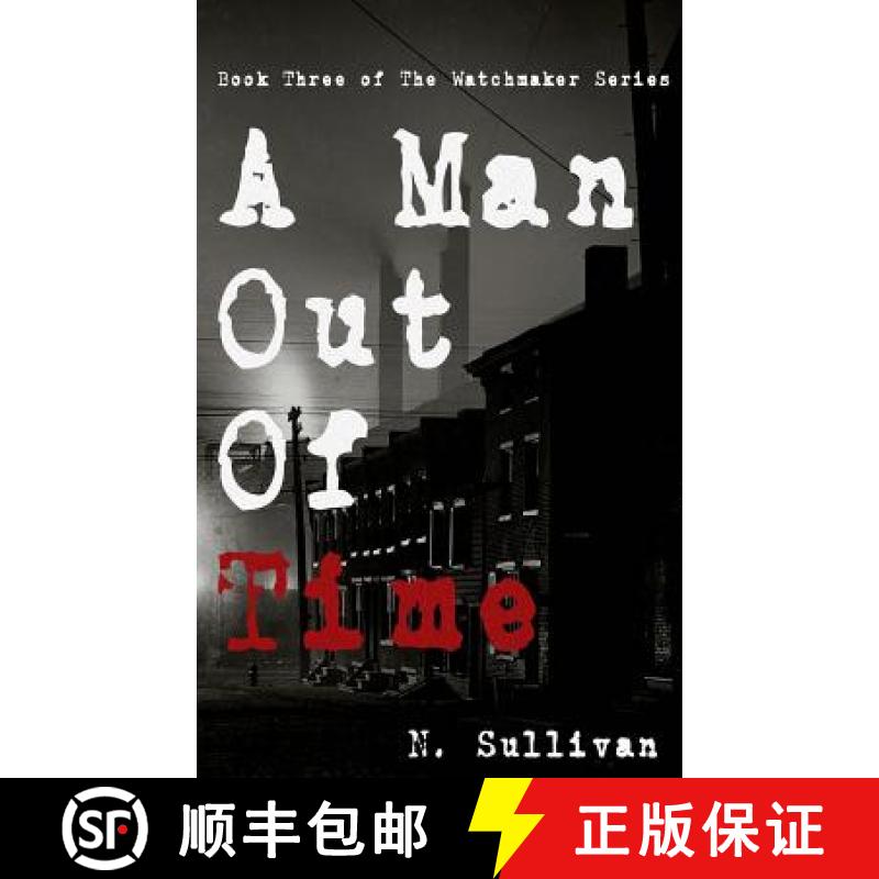 【3-4周达】A Man Out of Time [9780615971179]