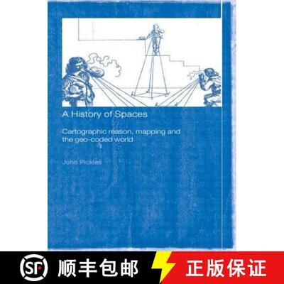 【3-4周达】A History of Spaces : Cartographic Reason, Mapping and the Geo-Coded World [9780415144988]