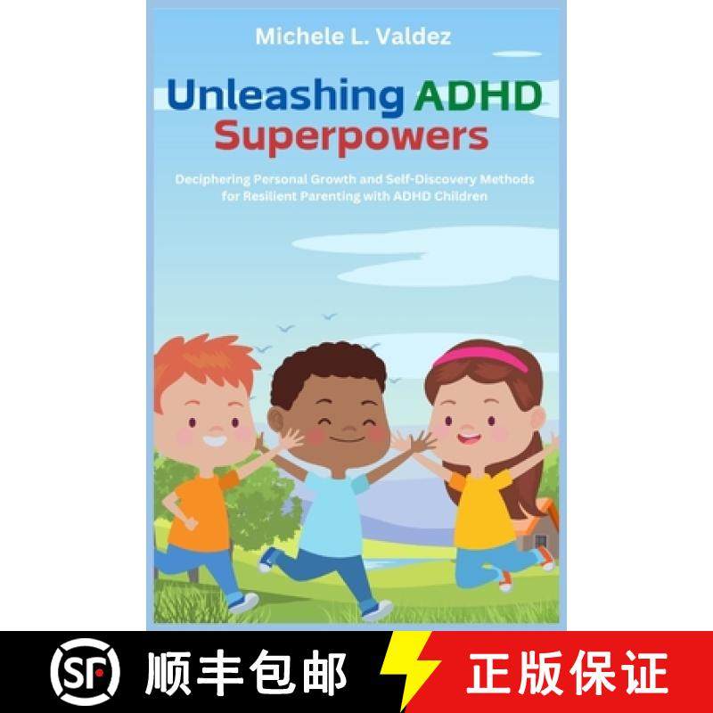 预订 Unleashing ADHD Superpowers [9781685223861]