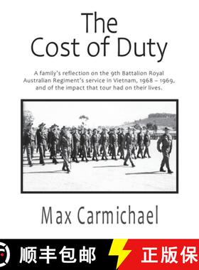 【3-4周达】Cost of Duty: A family's reflection on the 9th Battalion Royal Australian Regiment's servi... [9781913833626]