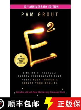 【3-4周达】E-Squared (10th Anniversary Edition): Nine Do-It-Yourself Energy Experiments That Prove Yo... [9781837821310]