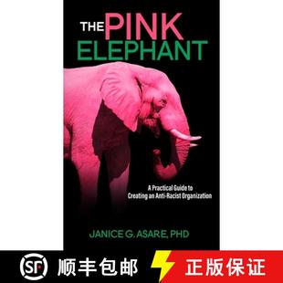 Racist Practical Elephant The Organization Anti Guide ... Creating Pink 4周达 9780578791296