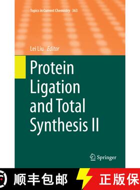 【3-4周达】Protein Ligation and Total Synthesis II (Softcover reprint of the original 1st ed. 2015) [9783319369372]