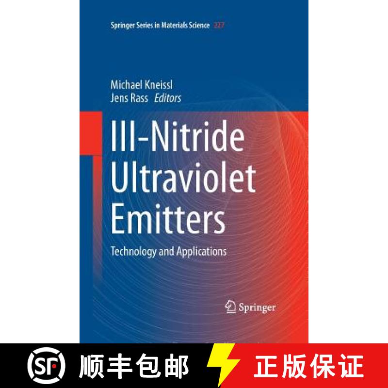 【3-4周达】III-Nitride Ultraviolet Emitters : Technology and Applications [9783319371276]