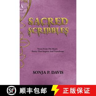 SCRIBBLES The SACRED And 9798349247323 Inspires Verses 4周达 Poetry Heart From Transforms That
