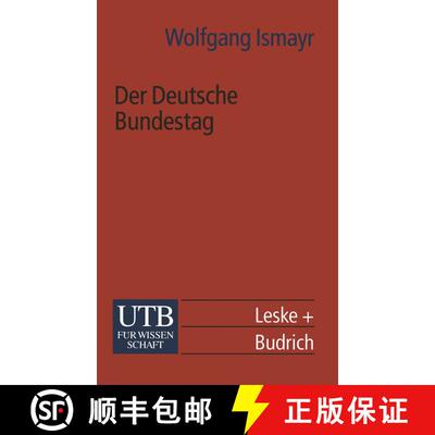 【3-4周达】Der Deutsche Bundestag : im politischen System der Bundesrepublik Deutschland [9783322933584]