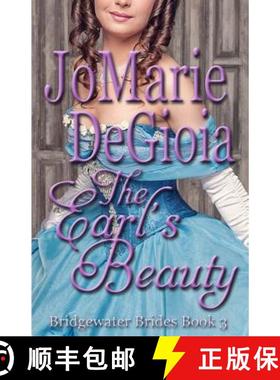 预订 The Earl's Beauty: Bridgewater Brides Book 3 [9781944181161]