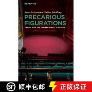 2010 Shylock German Stage the Figurations 9783110615531 预订 1920 Precarious