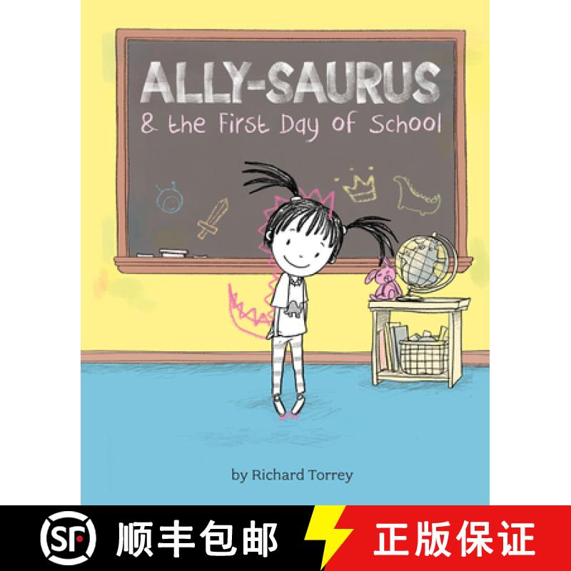 【4周达】Ally-Saurus & the First Day of School [9781454943457]