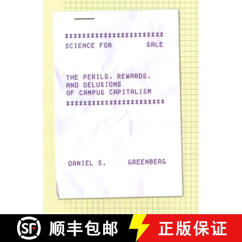【3-4周达】Science for Sale: The Perils, Rewards, and Delusions of Campus Capitalism [9780226306254]