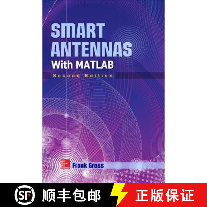 【3-4周达】Smart Antennas with MATLAB, Second Edition: Principles and Applications in Wireless Commun... [9780071822381]
