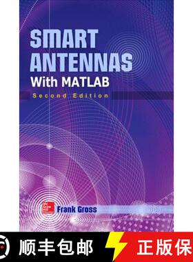 【3-4周达】Smart Antennas with MATLAB, Second Edition: Principles and Applications in Wireless Commun... [9780071822381]