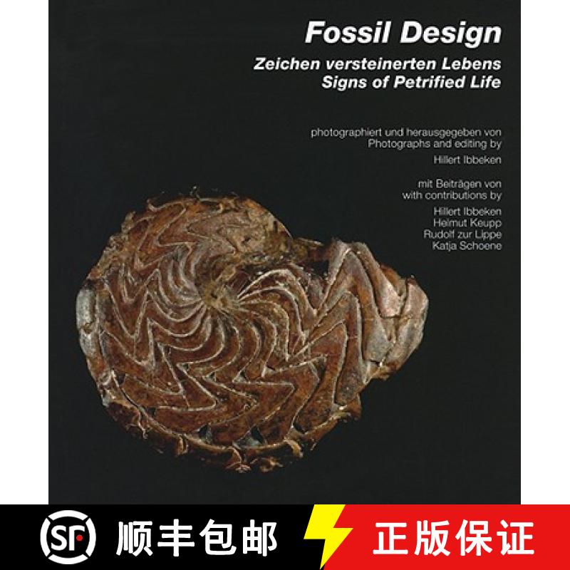 【3-4周达】Fossil Design: Zeichen Versteinerten Lebens/Signs of Petrified Life [9783936681246]