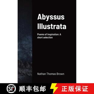 【3-4周达】Abyssus Illustrata: A selection of Poems of Inspiration [9781470939663]