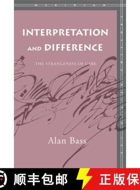 【3-4周达】Interpretation and Difference: The Strangeness of Care [9780804753371]