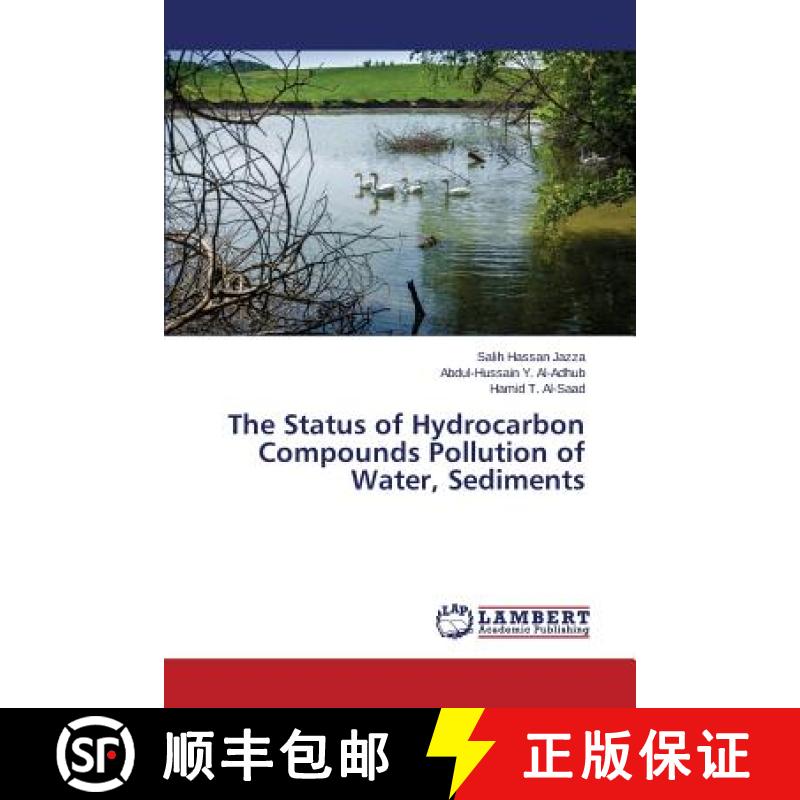 预订 The Status of Hydrocarbon Compounds Pollution of Water, Sediments [9783659765490]