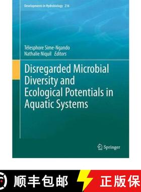 【3-4周达】Disregarded Microbial Diversity and Ecological Potentials in Aquatic Systems [9789400711976]