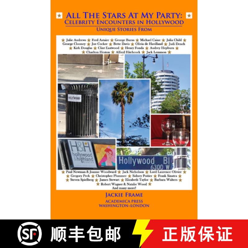 【3-4周达】All the Stars at My Party: Celebrity Encounters in Hollywood [9781680531541]