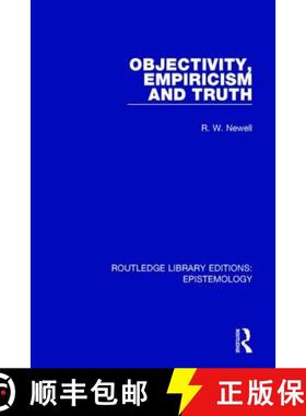 【3-4周达】OBJECTIVITY, EMPIRICISM AND TRUTH R [9781138904316]