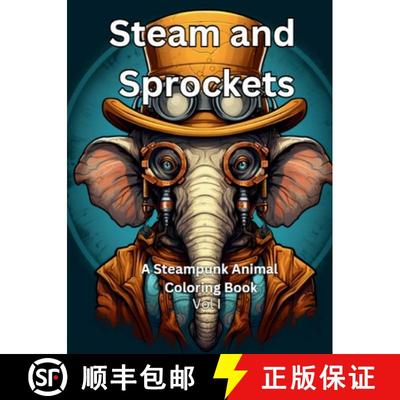 【2-3周达】Steam and Sprockets Volume I Coloring Book [9798869217431]