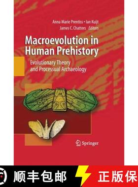 【3-4周达】Macroevolution in Human Prehistory : Evolutionary Theory and Processual Archaeology [9781489983855]
